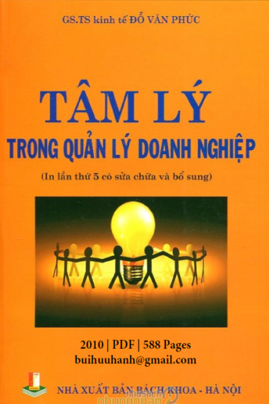 Tâm Lý Trong Quản Lý Doanh Nghiệp (NXB Bách Khoa 2010) - Đỗ Văn Phức, 588 Trang