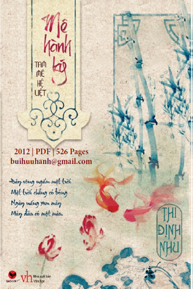 Tam Mê Hệ Liệt Quyển 1-Mê Hành Ký (NXB Văn Học 2012) - Thi Định Nhu, 526 Trang