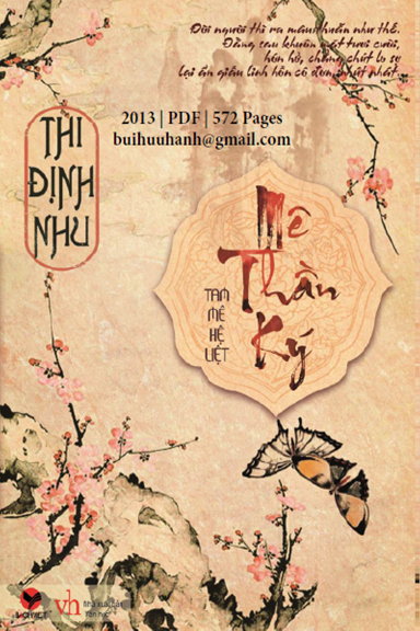 Tam Mê Hệ Liệt Quyển 3-Mê Thần Ký (NXB Văn Học 2013) - Thi Định Nhu, 572 Trang