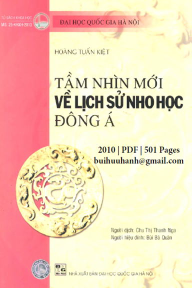 Tầm Nhìn Mới Về Lịch Sử Nho Học Đông Á (NXB Đại Học Quốc Gia 2010) - Hoàng Tuấn Kiệt, 501 Trang