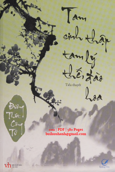 Tam Sinh Tam Thế, Thập Lý Đào Hoa (NXB Văn Học 2011) - Đường Thất Công Tử, 580 Trang