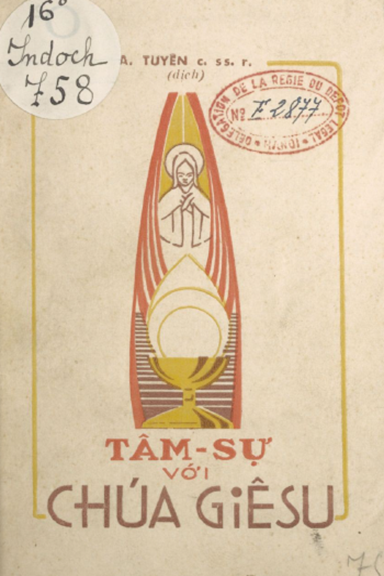 Tâm Sự Với Chúa Giêsu (NXB Cứu Thế Tùng Thư 1950) - A. Tuyên, 156 Trang