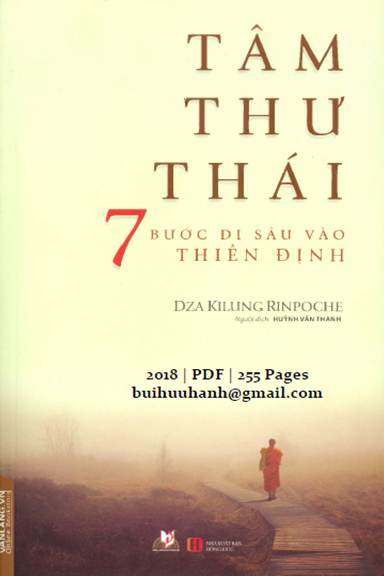 Tâm Thư Thái 7 Bước Đi Sâu Vào Thiền Định (NXB Hồng Đức 2018) - Dza Kilung Rinpoche, 255 Trang