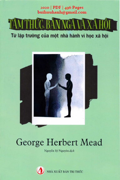 Tâm Thức, Bản Ngã Và Xã Hội (NXB Tri Thức 2020) - George Herbert Mead, 496 Trang