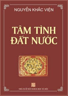 Tâm Tình Đất Nước (NXB Khoa Học Xã Hội 2007) - Nguyễn Khắc Viện, 334 Trang