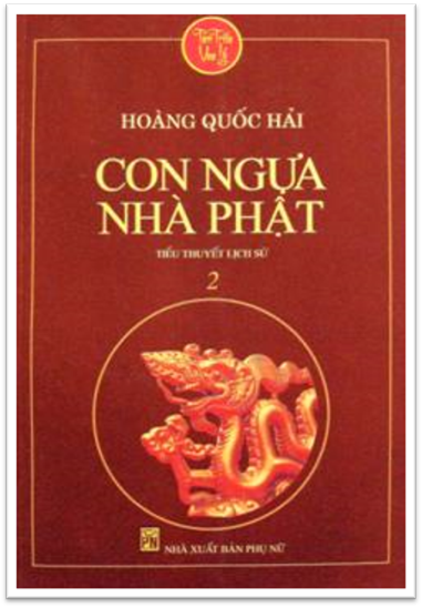 Tám Triều Vua Lý Tập 2-Con Ngựa Nhà Phật (NXB Phụ Nữ 2009) - Hoàng Quốc Hải, 919 Trang