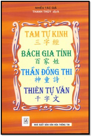 Tam Tự Kinh-Bách Gia Tính-Thần Đồng Thi-Thiên Tự Văn (NXB Văn Hóa Thông Tin 2010) - Nhiều Tác Giả