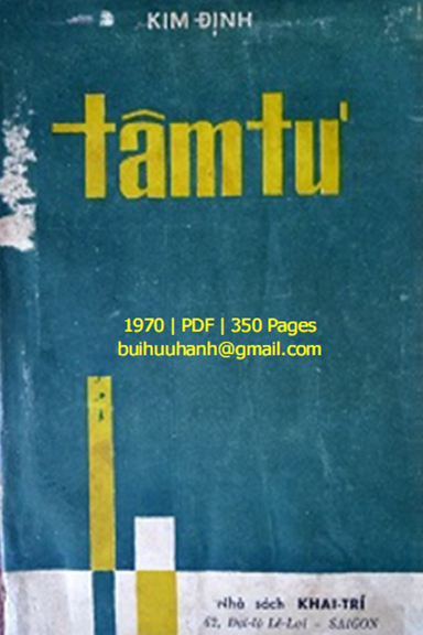Tâm Tư (NXB Khai Trí 1970) - Kim Định, 350 Trang