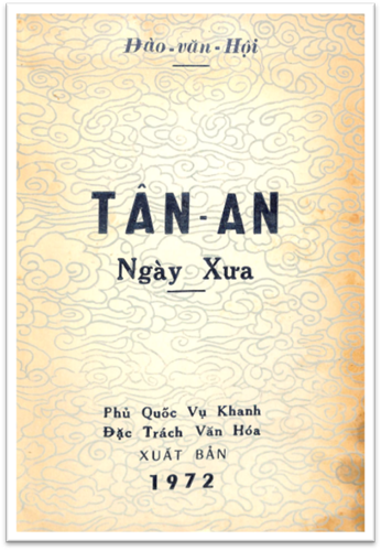 Tân An Ngày Xưa (NXB Phủ Quốc Vụ Khanh 1972) - Đào Văn Hội, 122 Trang