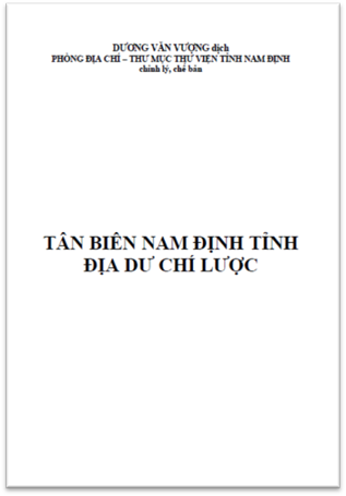 Tân Biên Nam Định Tỉnh Địa Dư Chí Lược (NXB Nam Định 2000) - Dương Văn Vượng, 168 Trang