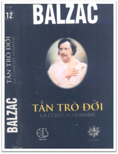 Tấn Trò Đời Tập 12-Những Cảnh Đời Chính Trị (NXB Thế Giới 2001) - Balzac, 384 Trang