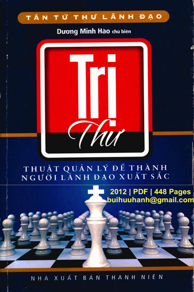 Tân Tứ Thư Lãnh Đạo-Trị Thư (NXB Thanh Niên 2012) - Dương Minh Hào, 448 Trang