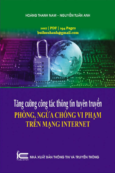 Tăng Cường Công Tác Thông Tin Tuyên Truyền Phòng, Ngừa Chống Vi Phạm Trên Mạng Internet
