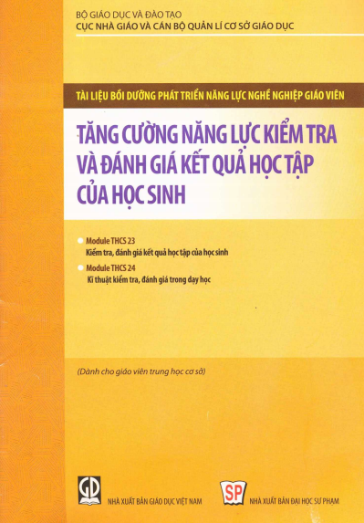 Tăng Cường Năng Lực Kiểm Tra Và Đánh Giá Kết Quả Học Tập Của Học Sinh - Trần Thị Tuyết Oanh 76 Trang