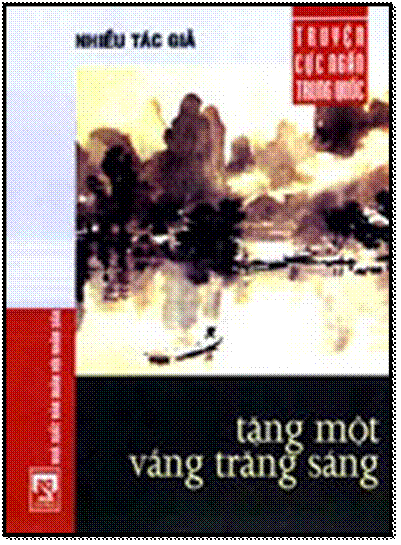 Tặng Một Vầng Trăng Sáng (NXB Quân Đội 2004) - Nhiều Tác Giả, 516 Trang