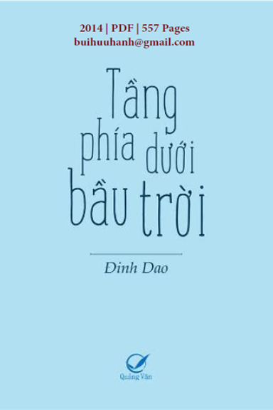Tầng Phía Dưới Bầu Trời (NXB Văn Học 2014) - Đinh Dao, 557 Trang