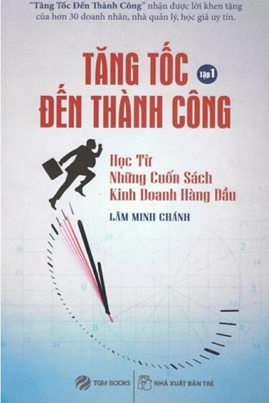 Tăng Tốc Đến Thành Công Tập 1 (NXB Trẻ 2014) - Lâm Minh Chánh, 274 Trang