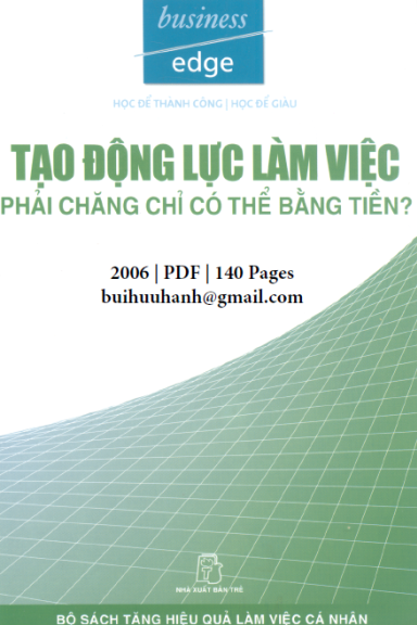 Tạo Động Lực Làm Việc (NXB Trẻ 2006) - Howard Senter, 140 Trang