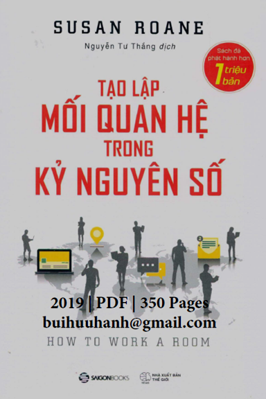 Tạo Lập Mối Quan Hệ Trong Kỷ Nguyên Số (NXB Thế Giới 2019) - Susan RoAne, 350 Trang