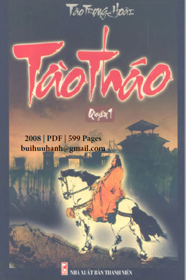 Tào Tháo Quyển 1 (NXB Thanh Niên 2008) - Tào Trọng Hoài, 599 Trang