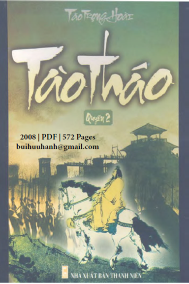 Tào Tháo Quyển 2 (NXB Thanh Niên 2008) - Tào Trọng Hoài, 572 Trang