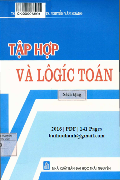 Tập Hợp Và Lôgíc Toán (NXB Đại Học Thái Nguyên 2016) - Trần Nguyên An, 141 Trang
