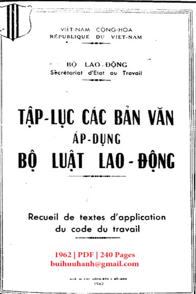 Tập Lục Các Văn Bản Áp Dụng Bộ Luật Lao Động (NXB Sài Gòn 1962) - Nhiều Tác Giả, 240 Trang