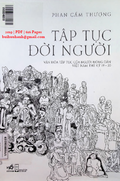Tập Tục Đời Người (NXB Hội Nhà Văn 2019) - Phan Cẩm Thượng, 616 Trang