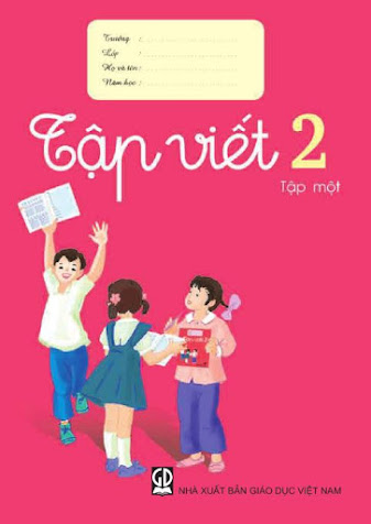 Tập Viết 2 Tập 1 (NXB Giáo Dục 2014) - Trần Mạnh Hưởng, 46 Trang