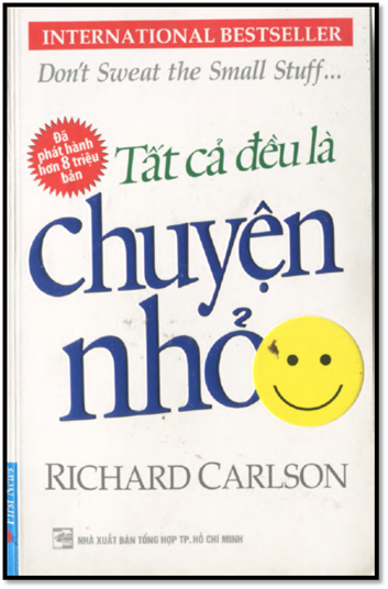 Tất Cả Đều Là Chuyện Nhỏ (NXB Tổng Hợp 2014) - Richard Carlson, 202 Trang