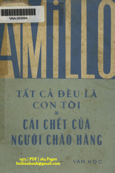 Tất Cả Đều Là Con Tôi-Cái Chết Của Người Chào Hàng (NXB Văn Học 1973) - Atơ Milơ, 264 Trang