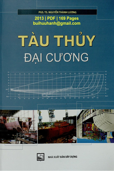 Tàu Thủy Đại Cương (NXB Xây Dựng 2013) - Nguyễn Thành Lương, 169 Trang