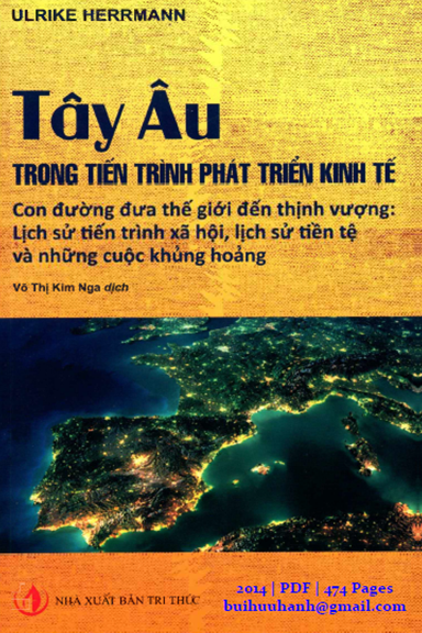Tây Âu Trong Tiến Trình Phát Triển Kinh Tế (NXB Tri Thức 2014) - Ulrike Herrmann, 474 Trang