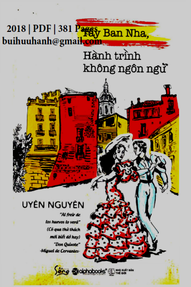 Tây Ban Nha, Hành Trình Không Ngôn Ngữ (NXB Thế Giới 2018) - Uyên Nguyên, 381 Trang