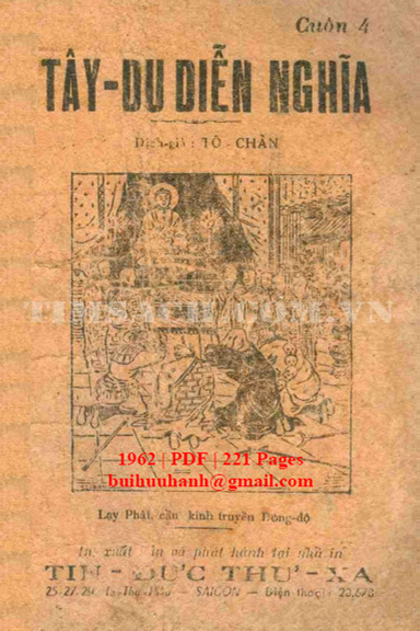 Tây Du Diễn Nghĩa Cuốn 4 (NXB Tín Đức Thư Xã 1962) - Tô Chẩn, 221 Trang