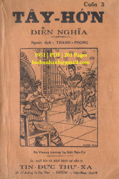Tây Hớn Diễn Nghĩa Cuốn 3 (NXB Tín Đức Thư Xã 1951) - Thanh Phong, 201 Trang