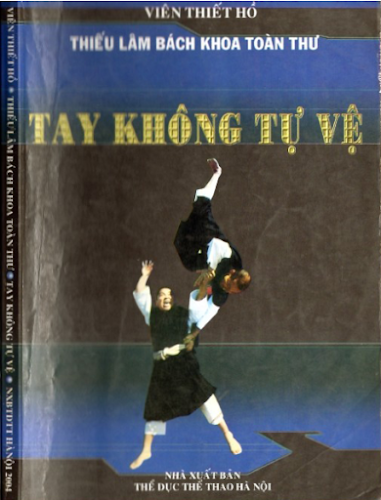 Tay Không Tự Vệ (NXB Thể Dục Thể Thao 2004) - Viên Thiết Hổ, 176 Trang