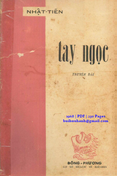 Tay Ngọc (NXB Đông Phương 1968) - Nhật Tiến, 230 Trang