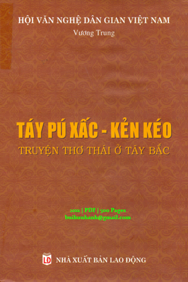 Táy Pú Xấc-Kẻn Kéo Truyện Thơ Thái Ở Tây Bắc (NXB Lao Động 2011) - Vương Trung, 500 Trang