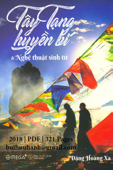 Tây Tạng Huyền Bí Và Nghệ Thuật Sinh Tử (NXB Thế Giới 2018) - Đặng Hoàng Xa, 321 Trang