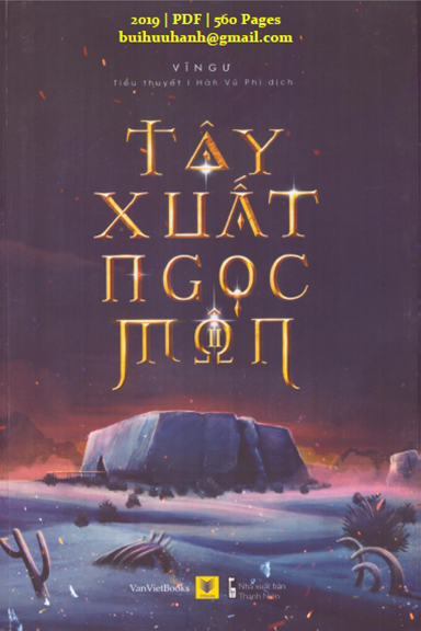 Tây Xuất Ngọc Môn Tập 2 (NXB Thanh Niên 2019) - Vĩ Ngư, 560 Trang