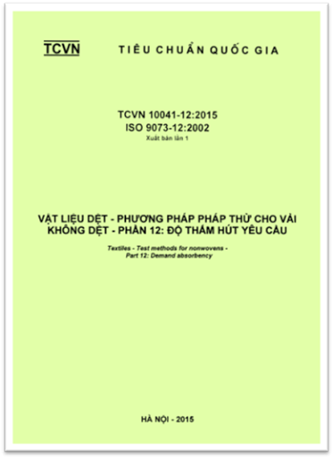 TCVN 10041-12-2015-ISO - Vật Liệu Dệt - Phương Pháp Thử Cho Vải Không Dệt - Phần 12 Độ Thấm Hút