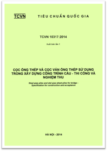 TCVN 10317-2014 - Cọc Ống Thép Và Cọc Ván Ống Thép Sử Dụng Trong Xây Dựng Công Trình Cầu - Thi Công