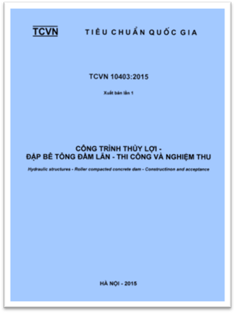 TCVN 10403-2015 - Công Trình Thủy Lợi - Đập Bê Tông Đầm Lăn - Thi Công Và Nghiệm Thu