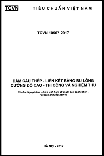 TCVN 10567-2017 - Dầm Cầu Thép - Liên Kết Bằng Bu Lông Cường Độ Cao - Thi Công Và Nghiệm Thu