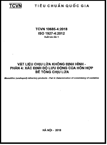 TCVN 10685-4-2018-ISO - Vật Liệu Chịu Lửa Không Định Hình - Phần 4 Xác Định Độ Lưu Động Của Hỗn Hợp