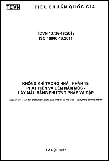 TCVN 10736-18-2017-ISO - Không Khí Trong Nhà - Phần 18 Phát Hiện Và Đếm Nấm Mốc - Lấy Mẫu