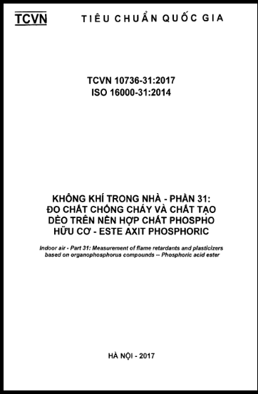 TCVN 10736-31-2017-ISO - Không Khí Trong Nhà - Phần 31 Đo Chất Chống Cháy Và Chất Tạo Dẻo