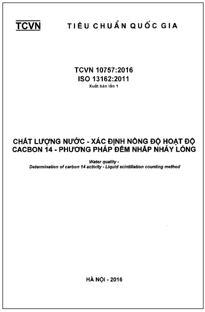 TCVN 10757-2016-ISO - Chất Lượng Nước - Xác Định Nồng Độ Hoạt Độ Cacbon 14 - Phương Pháp Đếm