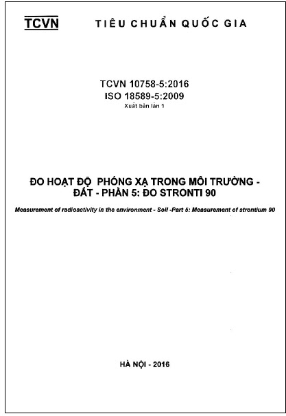TCVN 10758-5-2016-ISO - Đo Hoạt Độ Phóng Xạ Trong Môi Trường - Đất - Phần 5 Đo Stronti 90